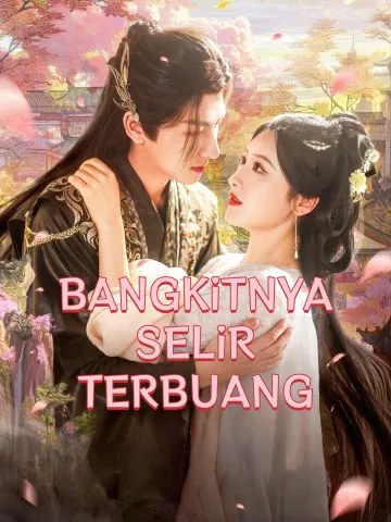 BANGKITNYA SELIR TERBUANG